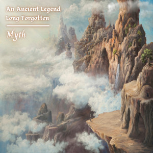 Album Myth from An Ancient Legend Long Forgotten
