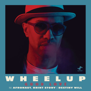 Album Good Love from WheelUP