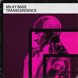 Album Transcendence from Milky Bass