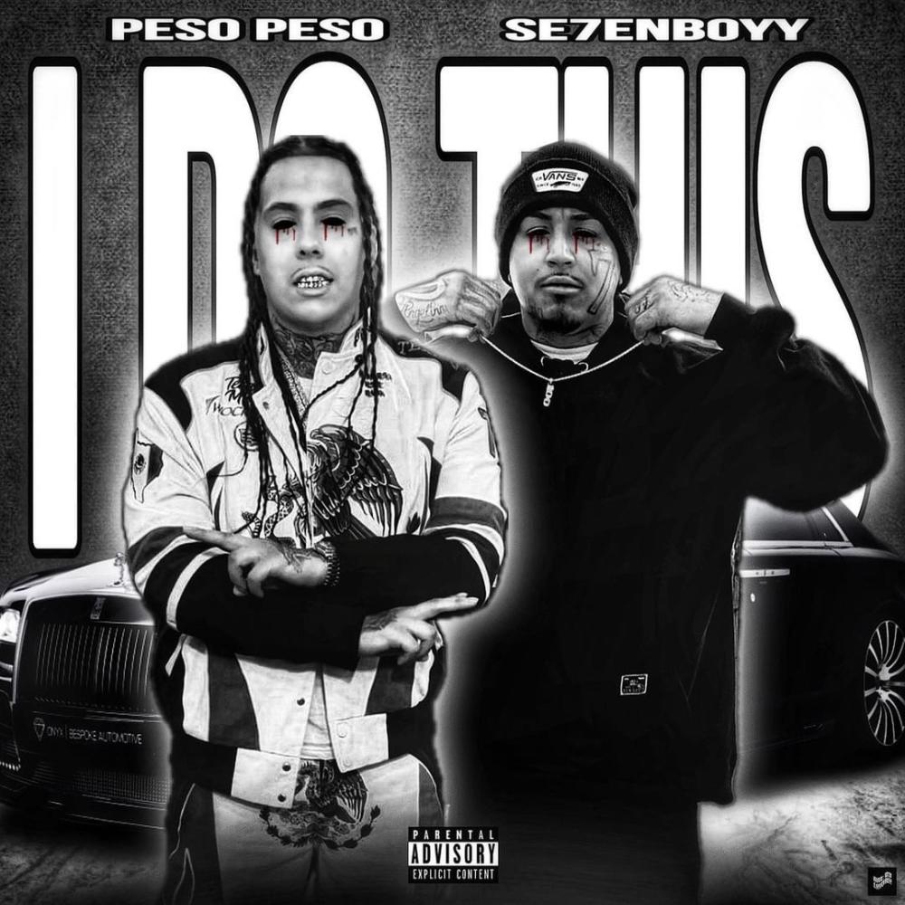 I Do This (feat. Peso Peso) (Explicit)