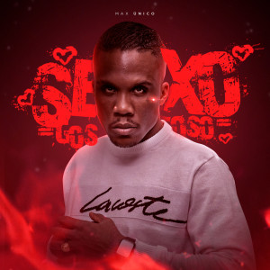 ดาวน์โหลดและฟังเพลง Sexo Gostoso พร้อมเนื้อเพลงจาก Max Único