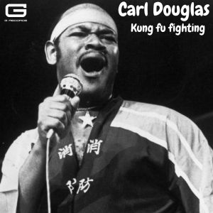 Listen to Kung fu fighting song with lyrics from Carl Douglas
