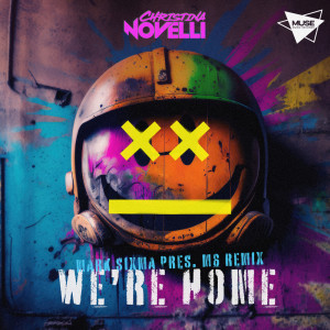 We’re Home (Mark Sixma presents M6 Remix)