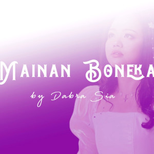 Album Mainan Boneka oleh Dabra Sia