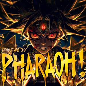 收聽WALL的PHARAOH AUTOMOTIVO - Sped Up (Explicit)歌詞歌曲