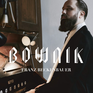 Album Franz Beckenbauer from BOWNIK