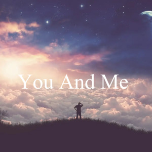 Listen to You And Me (Explicit) song with lyrics from Bhawesh