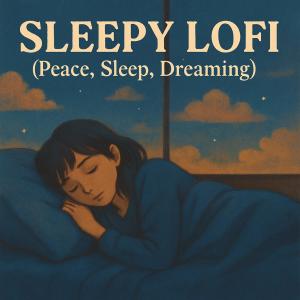 rajiv的專輯Sleepy Lofi (Peace, Sleep, Dreaming)
