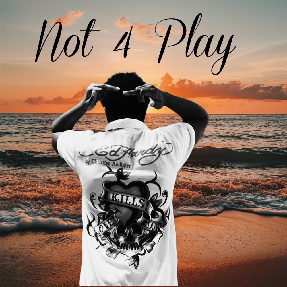 Not 4 Play (Explicit)