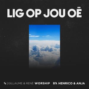 ดาวน์โหลดและฟังเพลง Lig op jou oë (feat. Henrico and Anja) พร้อมเนื้อเพลงจาก Gillaume