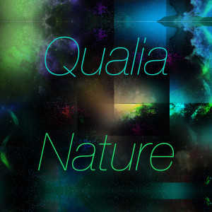 Listen to Nature song with lyrics from Qualia