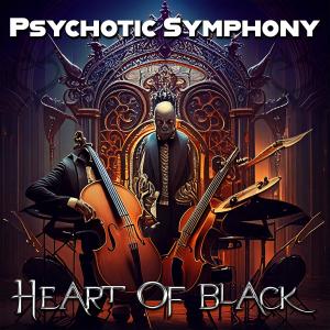 อัลบัม Psychotic Symphony ศิลปิน Heart Of Black