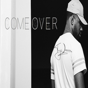 收聽Tony Dreams的Come Over (Explicit)歌詞歌曲