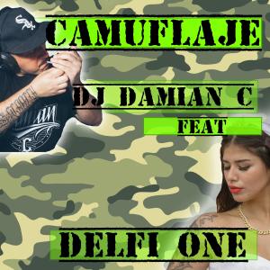 Listen to Camuflaje(feat. delfi one) (Explicit) song with lyrics from DJ Damian C