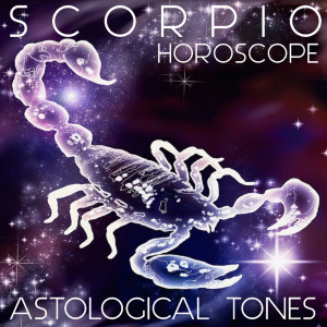Scorpio Horoscope Astrological Tones
