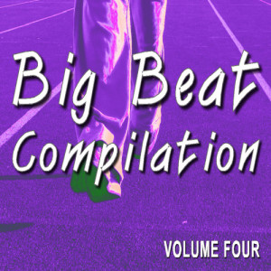 Funky Ones的專輯Big Beat Compilation, Vol. 4 (Special Edition)