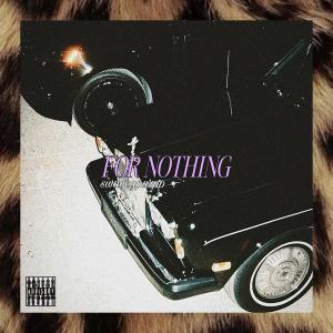 SwaveyPurpp的專輯FOR NOTHING (Explicit)