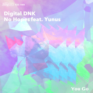 ดาวน์โหลดและฟังเพลง You Go พร้อมเนื้อเพลงจาก digital DNK