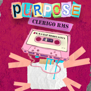 Album Purpose from Clerigo RMS