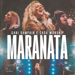 Download Maranata Mp3 By Gabi Sampaio Maranata Lyrics Download Song Online