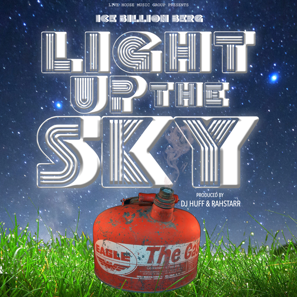 Light Up The Sky (Gas) (Explicit)