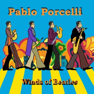 อัลบัม Winds Of Beatles ศิลปิน Pablo Porcelli