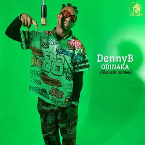 收聽DennyB的ODINAKA (Acoustic version)歌詞歌曲