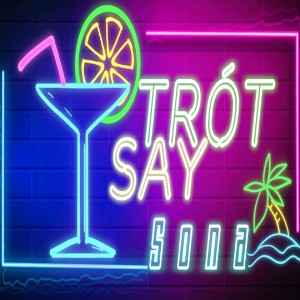 Album Trót Say from Sona