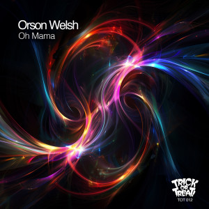 Orson Welsh的專輯Oh Mama (Radio-Edit)