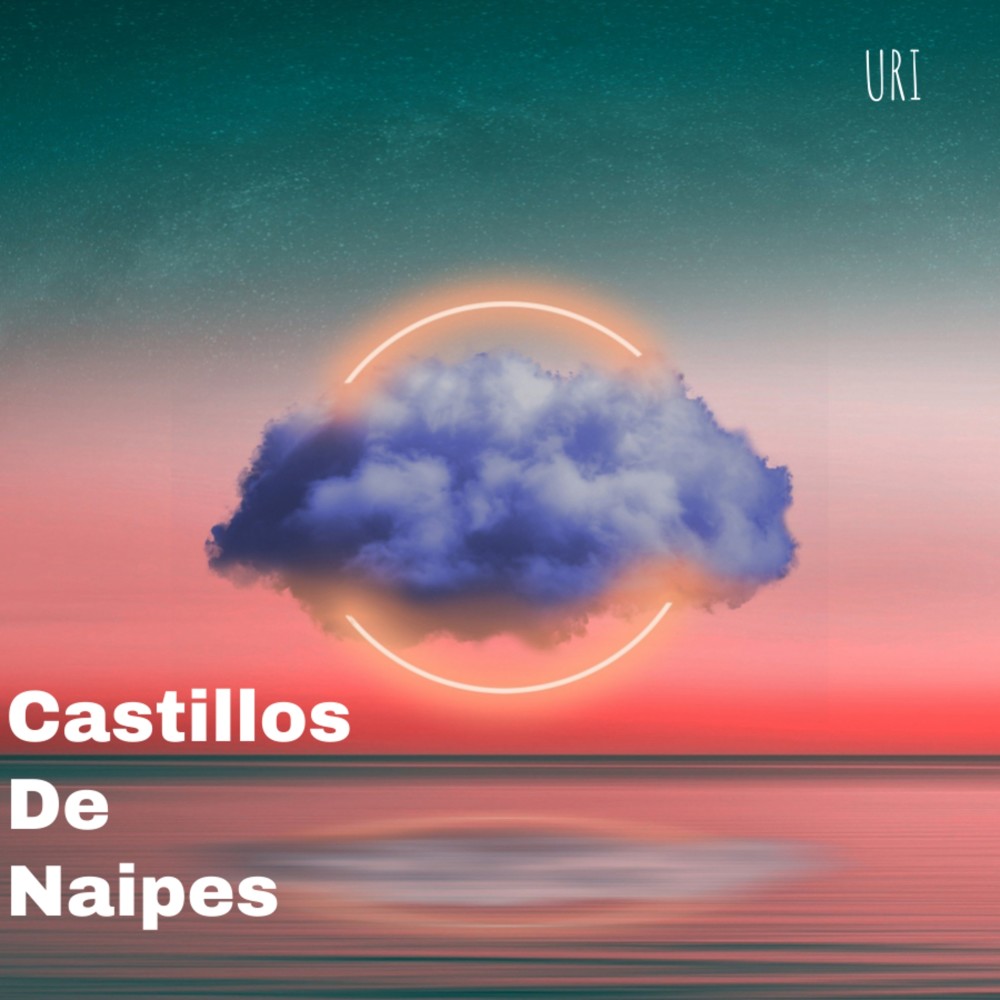 Castillos de Naipes (Explicit)