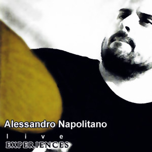 อัลบัม Experiences (Live at MJ Festival 2007) ศิลปิน Alessandro Napolitano