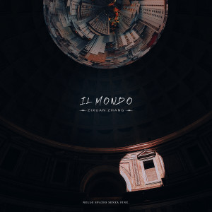 Album IL MONDO from 张梓轩