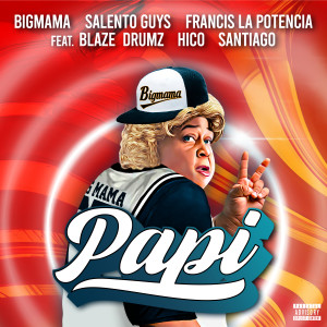 Album PAPI (Explicit) from BIGMAMA