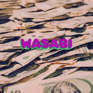 Listen to WASABI (feat. ilykaira) song with lyrics from tjaykid