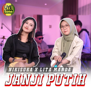 Dengarkan JANJI PUTIH lagu dari Nikisuka dengan lirik