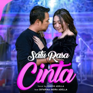 收听Fendik Adella的Satu Rasa Cinta歌词歌曲
