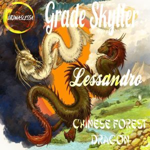 Listen to Chinese Forest Dragon song with lyrics from Lessandro