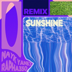 Album Sunshine (Remix) from Rapha 350