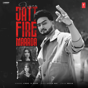 ดาวน์โหลดและฟังเพลง Jatt Fire Maarda พร้อมเนื้อเพลงจาก Jigar