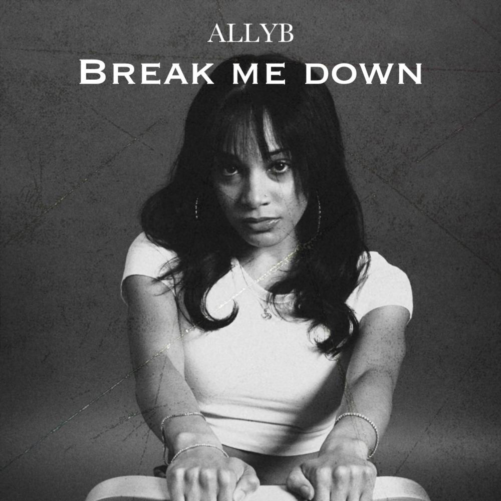Break Me Down