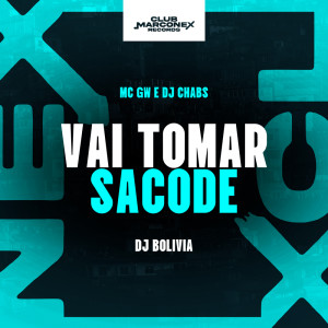 的專輯Vai Tomar Sacode (Explicit)