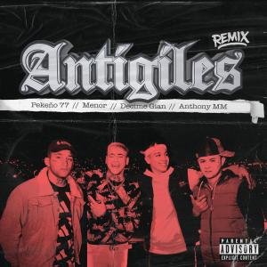 Antigiles Remix (feat. Decime Gian)