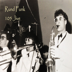 RundFunk的專輯105 Jive