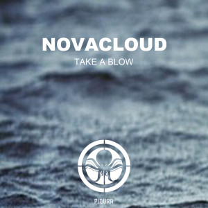 Dengarkan lagu Take A Blow nyanyian Novacloud dengan lirik