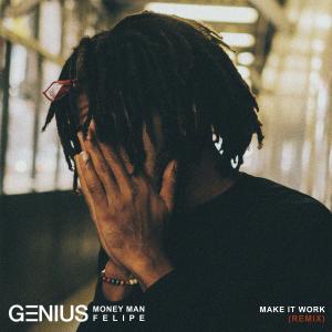 收聽Genius的Make It Work (Remix) (Explicit) (Remix|Explicit)歌詞歌曲