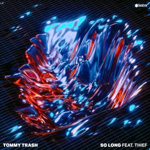 Album So Long oleh Tommy Trash