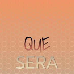 Listen to Que Sera song with lyrics from Barbara Kist
