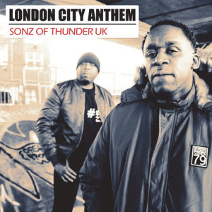 Sonz of Thunder UK的專輯London City Anthem