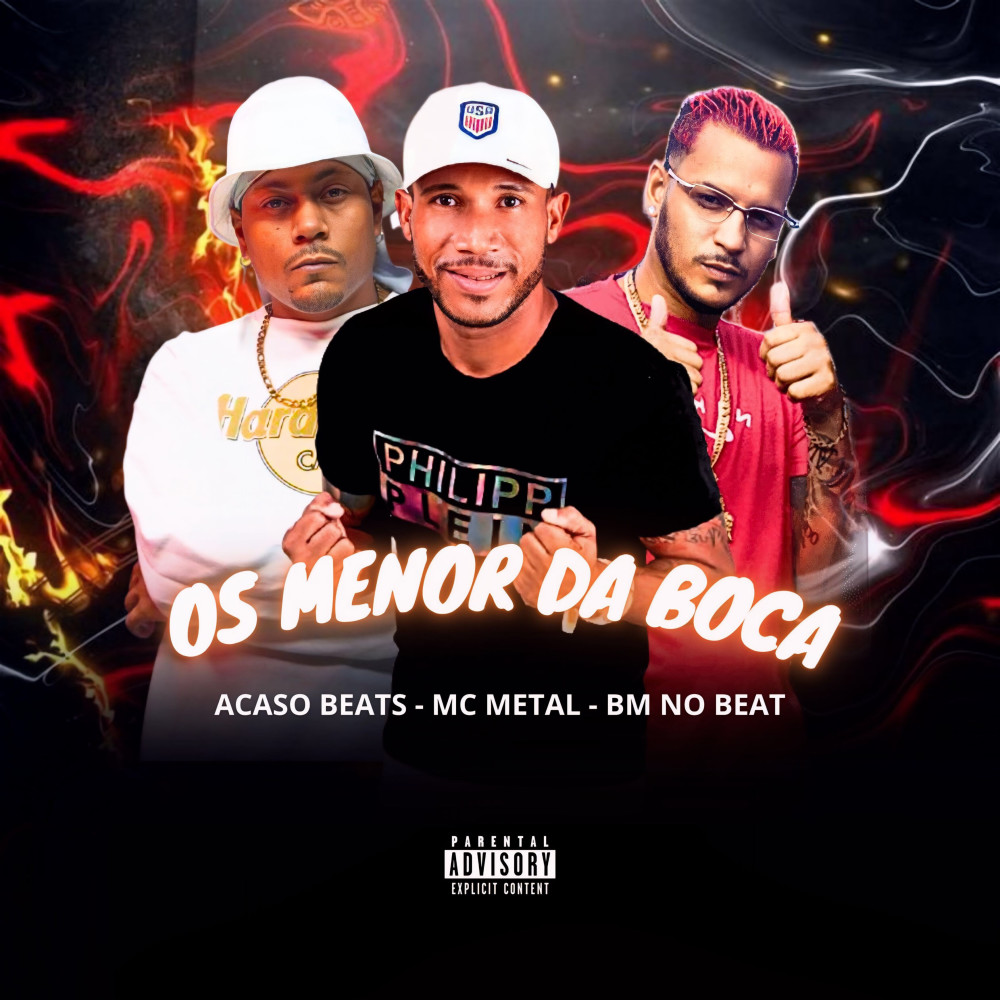 Os Menor da Boca (Explicit)