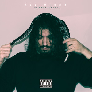 Album All MighT (Explicit) from D.Tail